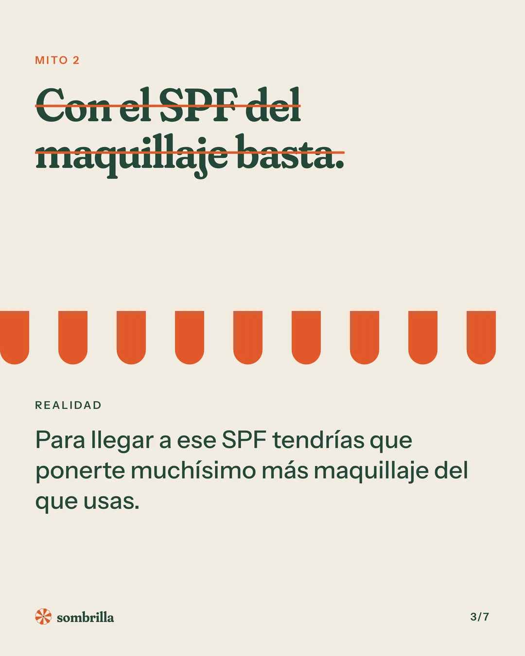 Mito 2: con el SPF del maquillaje basta